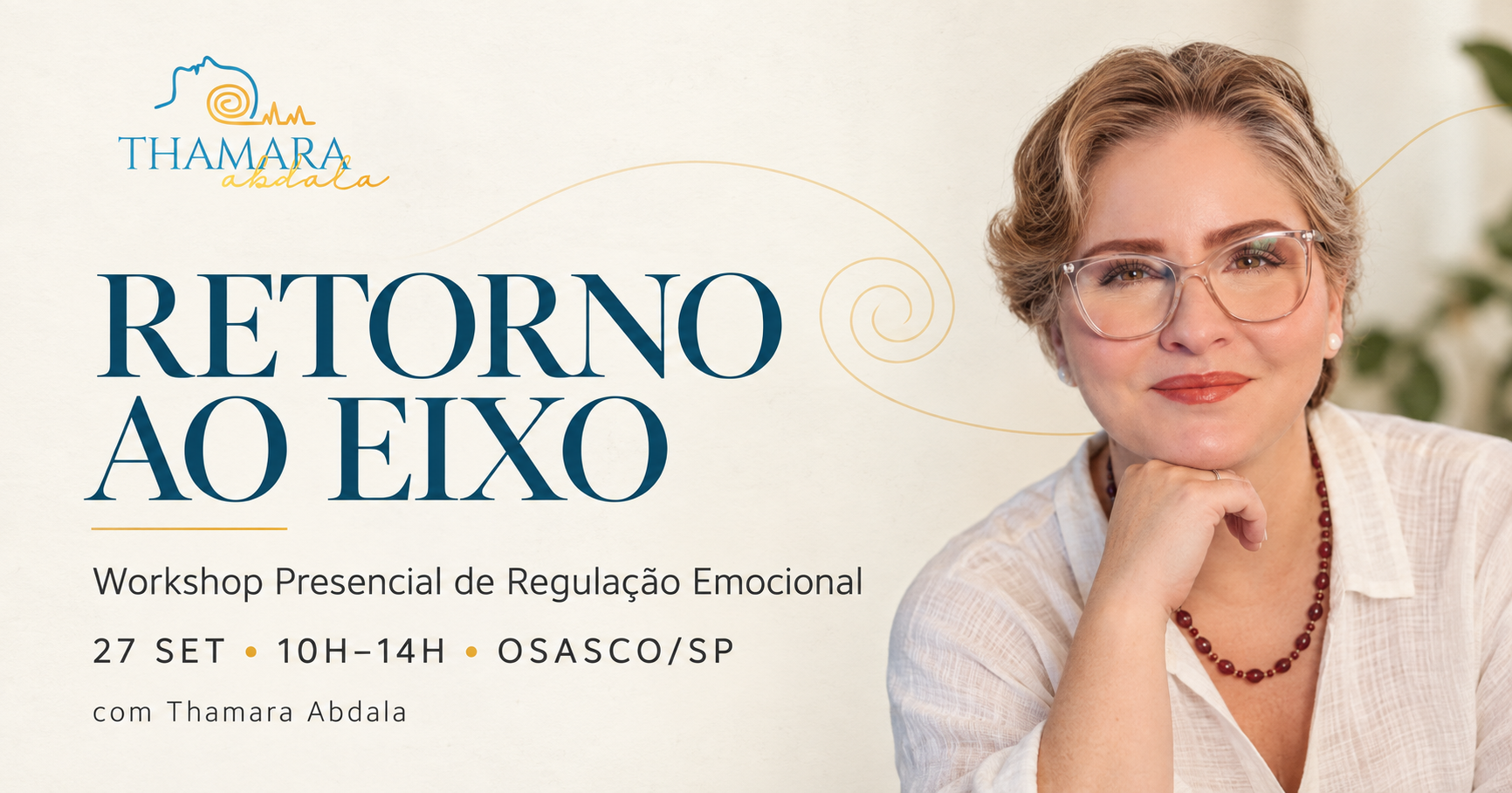 Retorno ao Eixo — Workshop Presencial de Regulação Emocional com Thamara Abdala, 27 de setembro, das 10h às 14h, em Osasco/SP